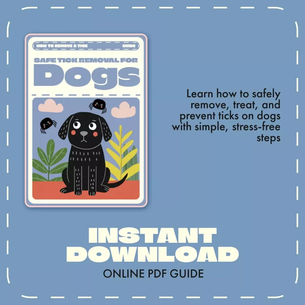 Safe Tick Removal for Dogs | How to Remove a Tick from a Dog | Pet Care eBook & Step-by-Step Guide for Dog Owners