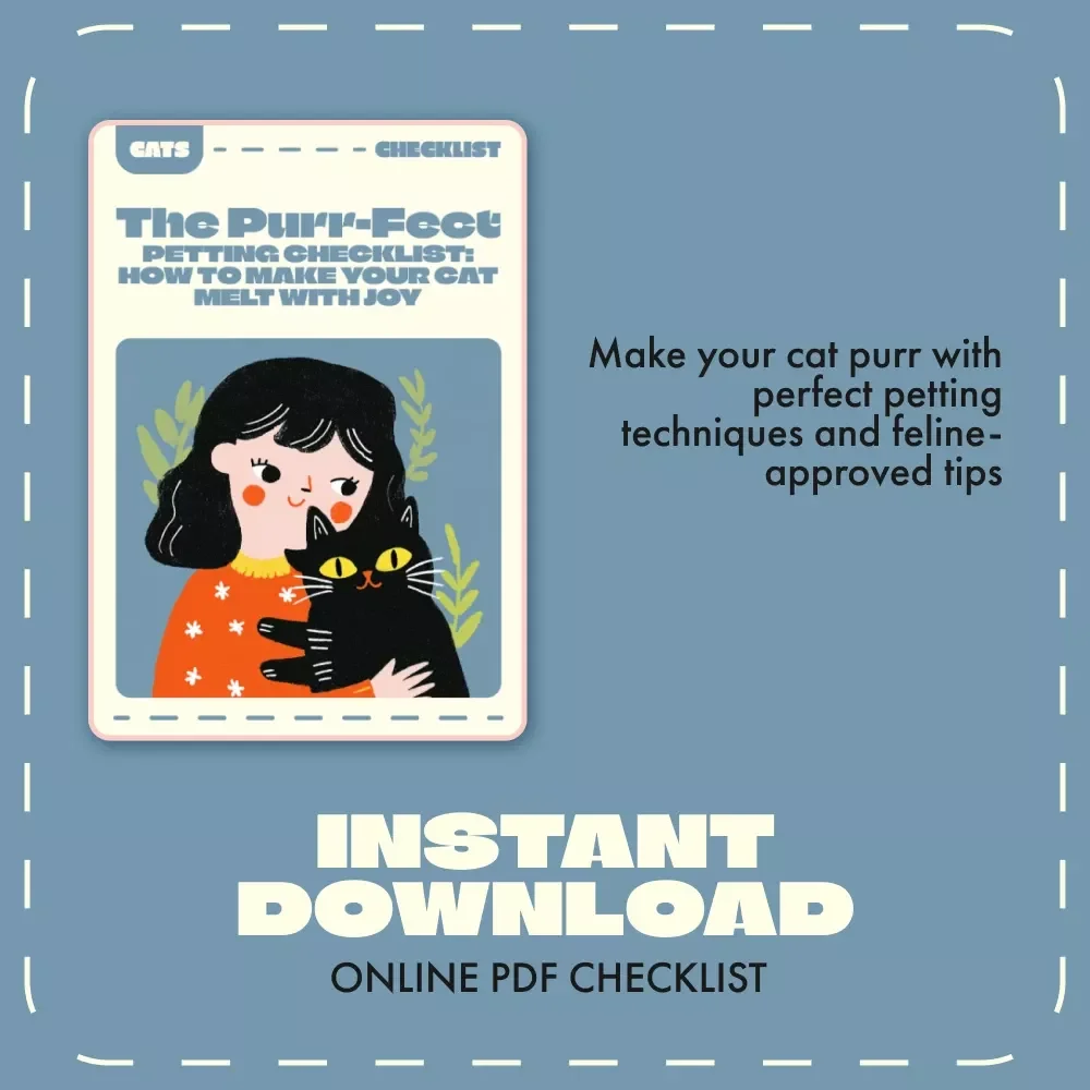 The Purr-fect Petting Checklist: How to Make Your Cat Melt with Joy | Digital Cat Care Guide | Best Way to Pet a Cat Printable Checklist for Cat Lovers