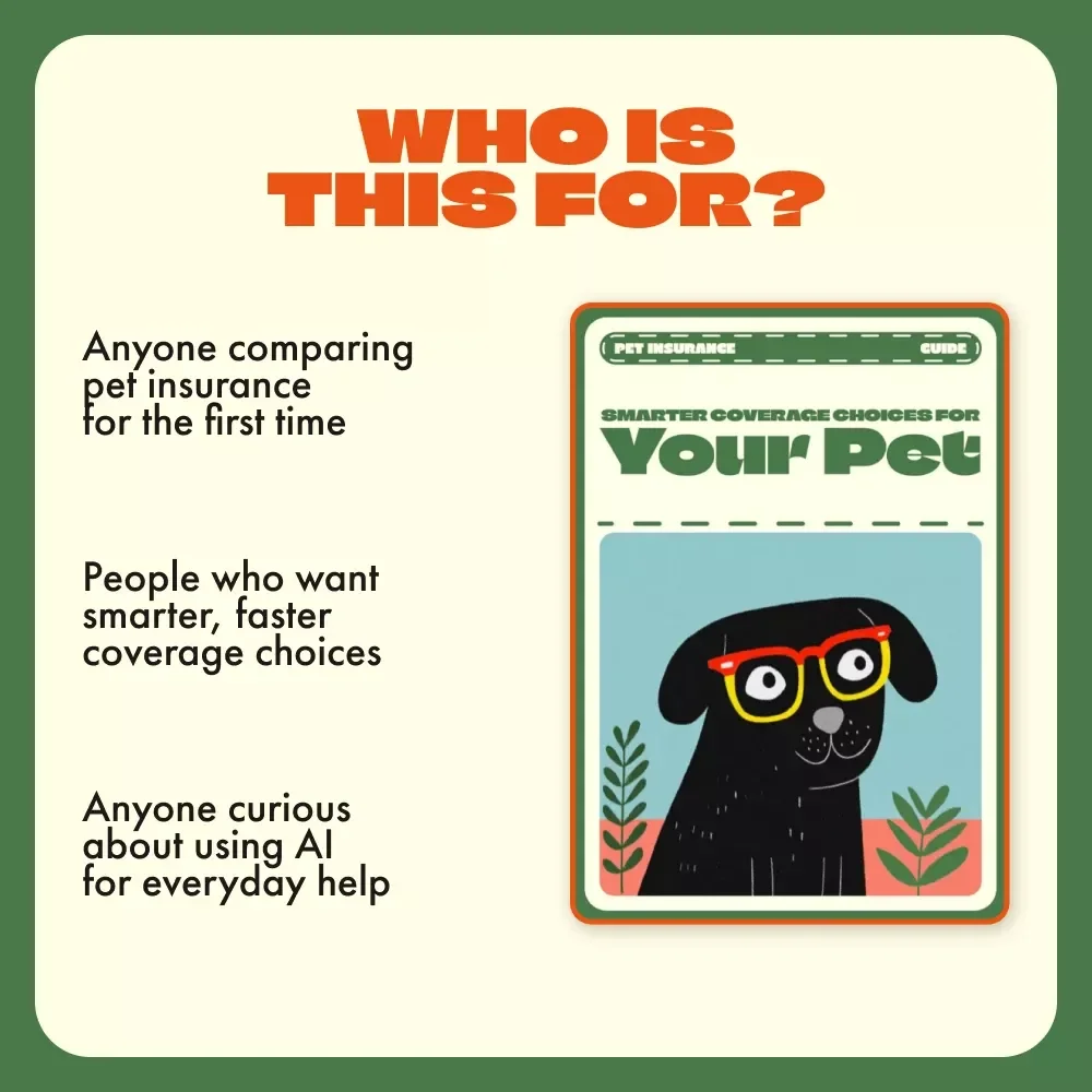 Smarter Coverage Choices for Your Pet | Digital Guide on How to Use AI to Compare Pet Insurance Plans | Pet Insurance Savings eBook for Smart Pet Parents