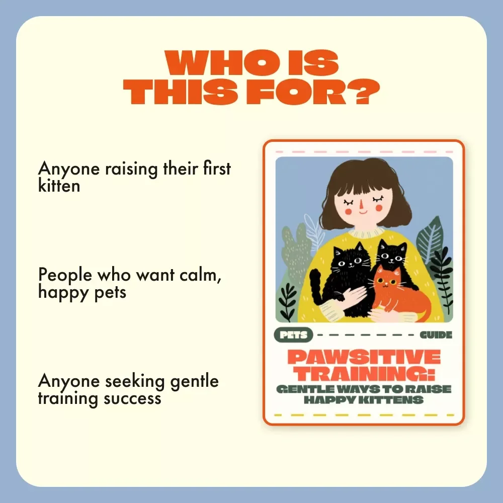 Pawsitive Training: Gentle Ways to Raise Happy Kittens | How to Train Kittens Gently | Kitten Care eBook & Positive Reinforcement Guide for New Cat Owners