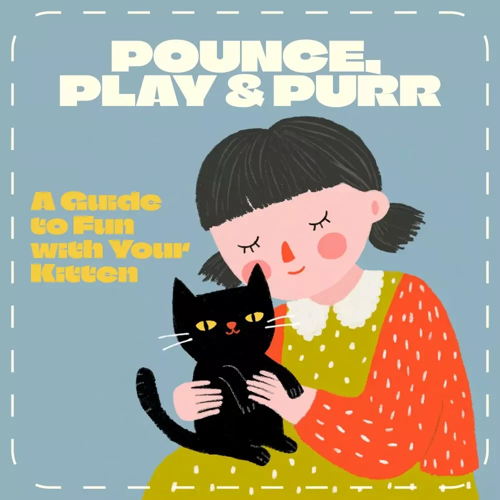 Pounce, Play, and Purr: A Guide to Fun with Your Kitten | The Best Way to Play with a Kitten | Digital Download eBook for Cat Lovers