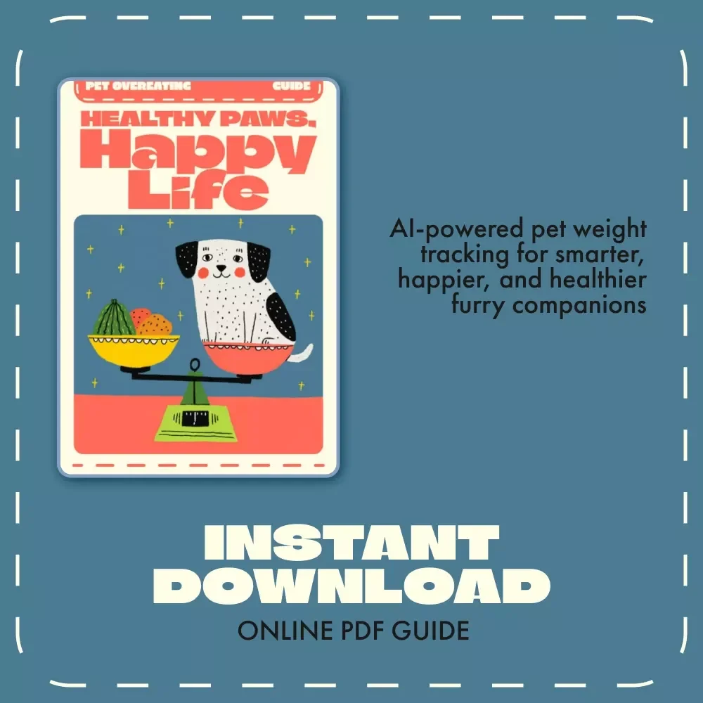Healthy Paws, Happy Life | AI Pet Weight Tracking Guide for Smart Pet Owners | Digital Download eBook for Cat & Dog Health Monitoring