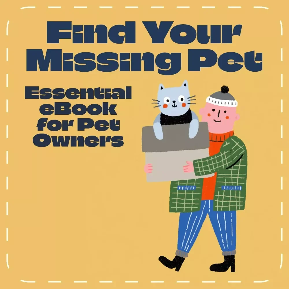 How to Find Your Missing Pet | Essential eBook Guide on What to Do If Your Pet Goes Missing | Digital Download for Pet Owners