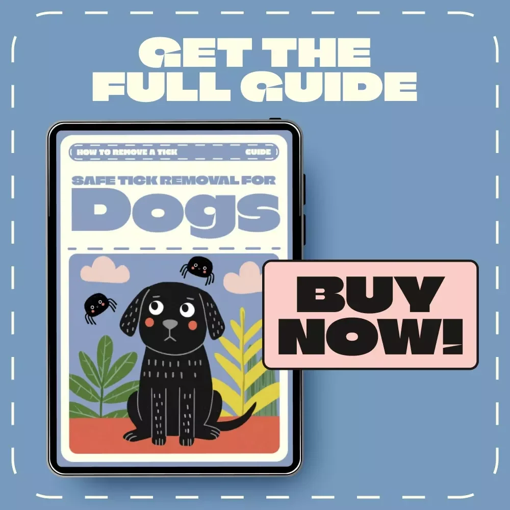 Safe Tick Removal for Dogs | How to Remove a Tick from a Dog | Pet Care eBook & Step-by-Step Guide for Dog Owners