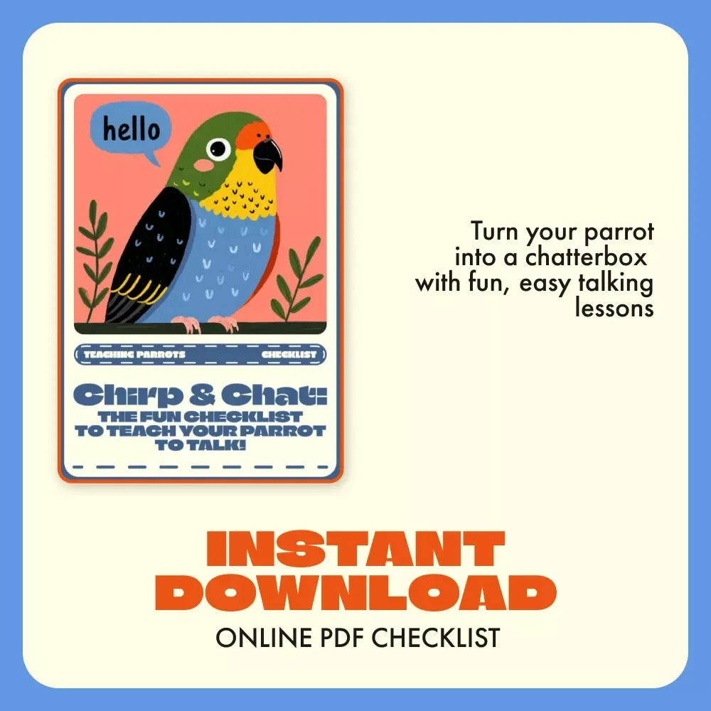 Chirp & Chat: The Fun Checklist to Teach Your Parrot to Talk! | How to Teach a Parrot to Talk | Printable Bird Training Guide