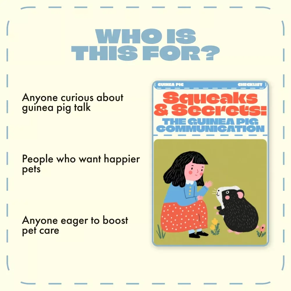Squeaks & Secrets: The Guinea Pig Communication Checklist | Understand Why Is My Guinea Pig Squeaking | Printable & Digital Pet Care Guide for Owners