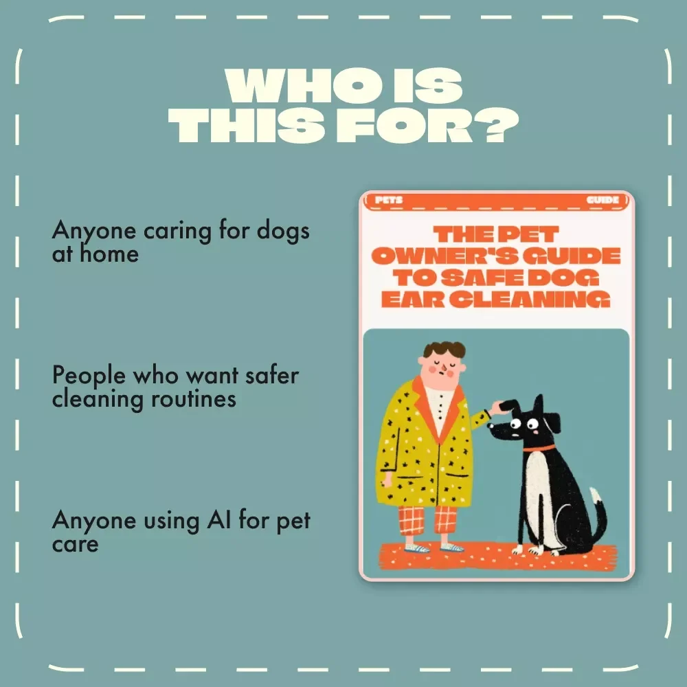 The Pet Owner’s Guide to Safe Dog Ear Cleaning | Printable Digital Guide for Cleaning Dog Ears Safely | Vet-Approved eBook for Pet Parents