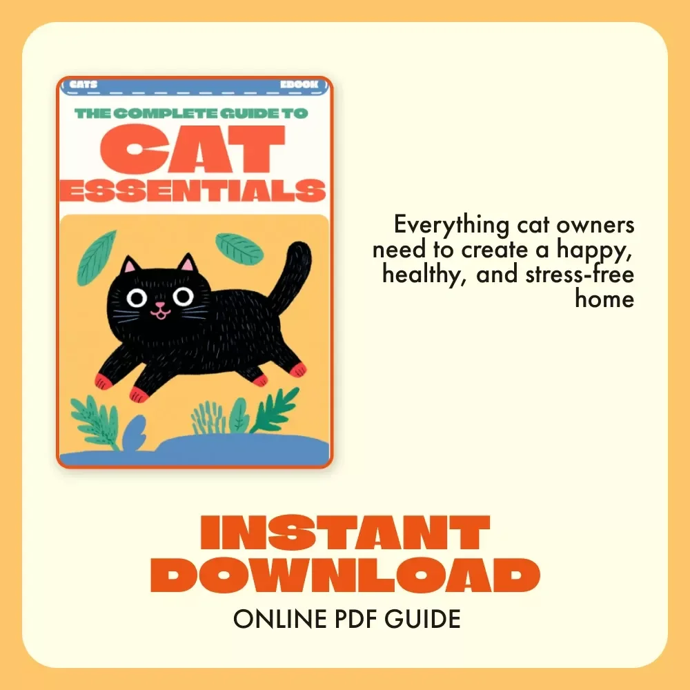 The Complete Guide to Cat Essentials | Digital eBook for Cat Owners | Cat Supplies List & Care Tips for Every Stage