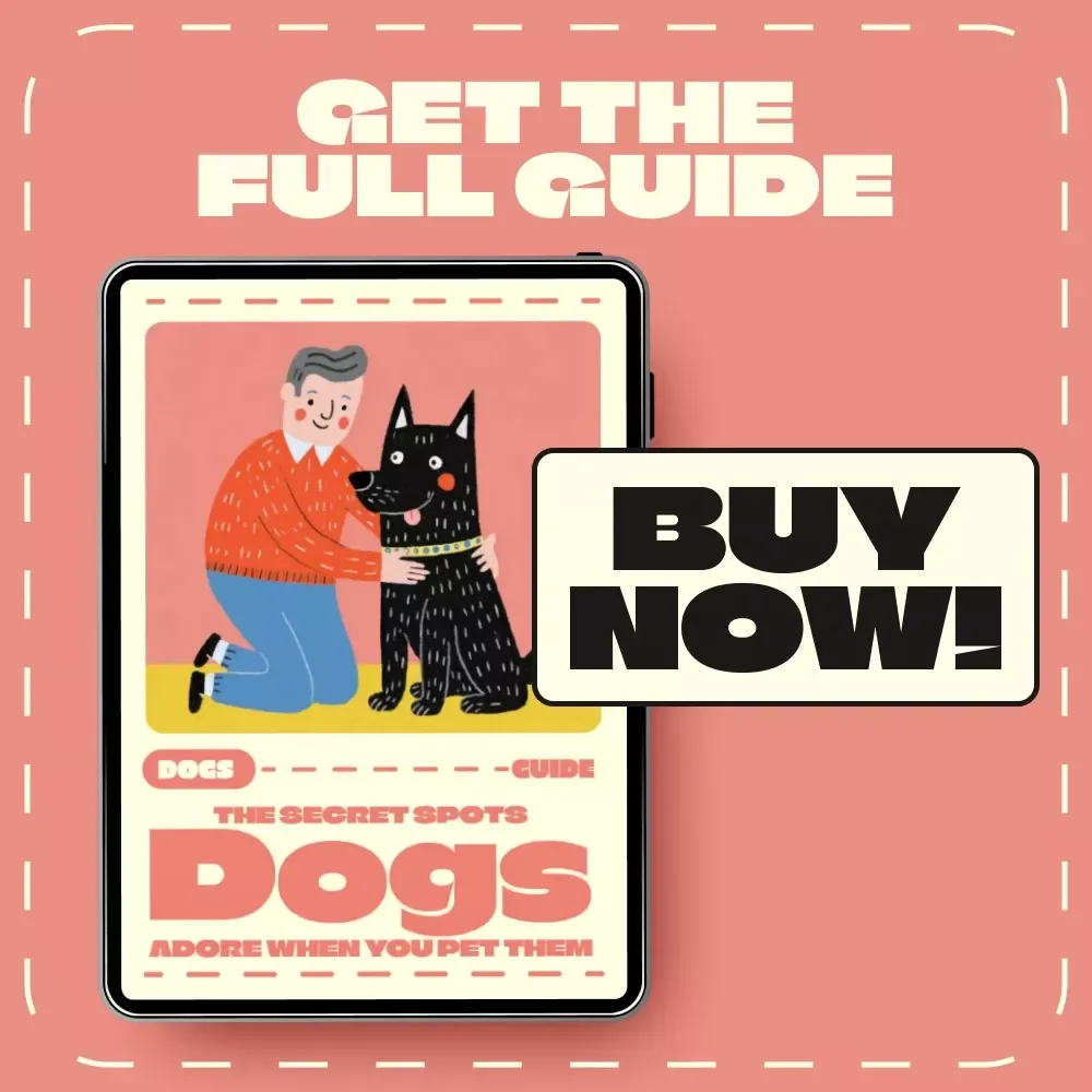 The Secret Spots Dogs Adore When You Pet Them | Digital Dog Guide for Pet Lovers | Understanding Dog Body Language, Petting Tips & AI Training Insights | Printable eBook for Dog Owners & Trainers