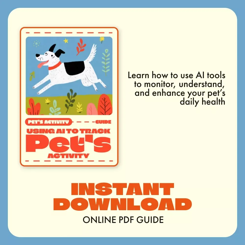 Using AI to Track Pet’s Activity | Digital Pet Care Guide, AI Monitoring eBook & Pet Wellness Checklist