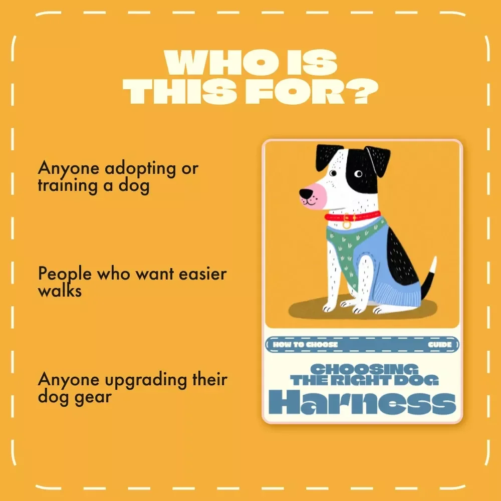 Choosing the Right Dog Harness | Ultimate Guide for Pet Owners | How to Choose the Right Dog Harness | Digital Download eBook for Dog Lovers