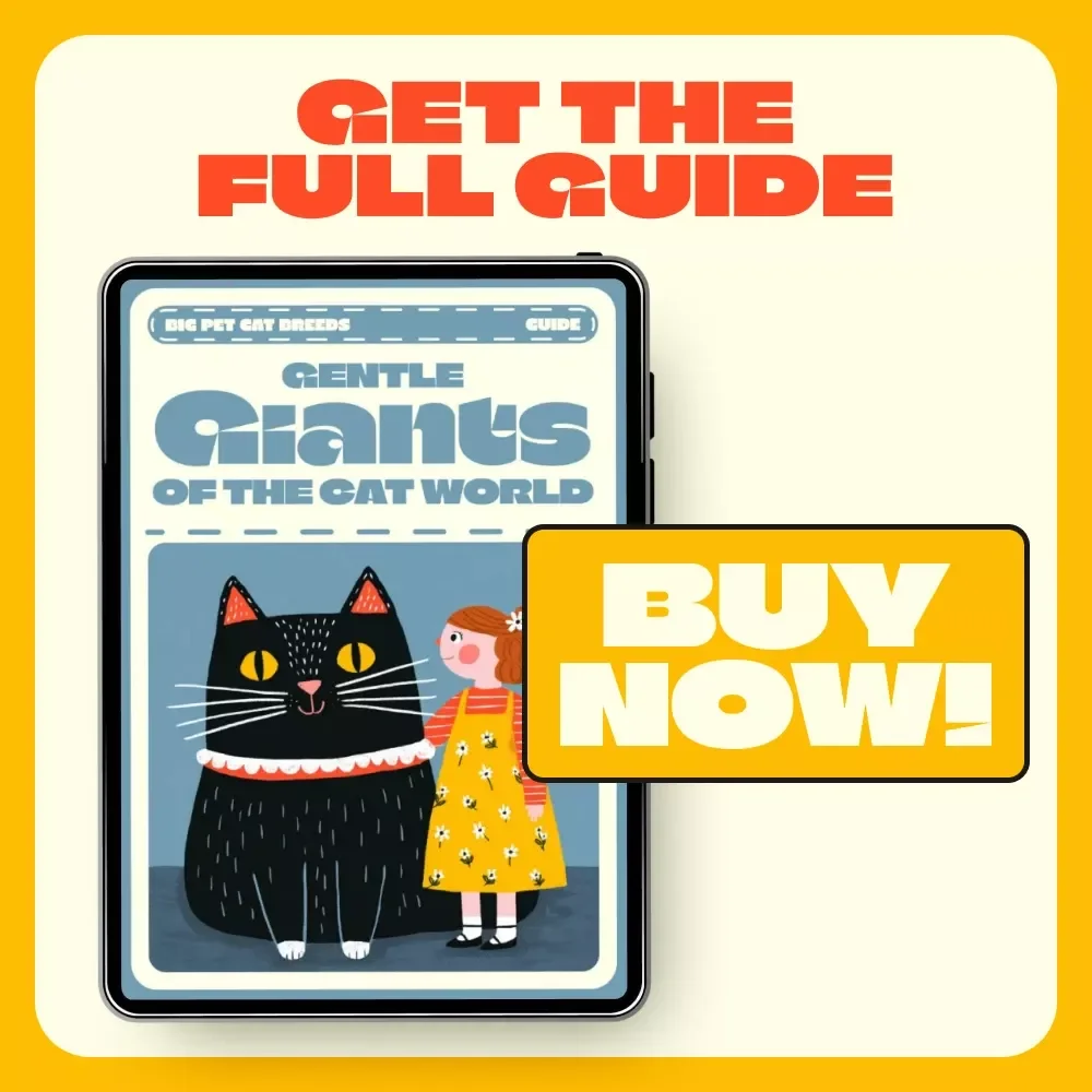 Gentle Giants of the Cat World | Ultimate Guide to Big Pet Cat Breeds | Digital Download for Cat Lovers, Pet Owners & Feline Enthusiasts