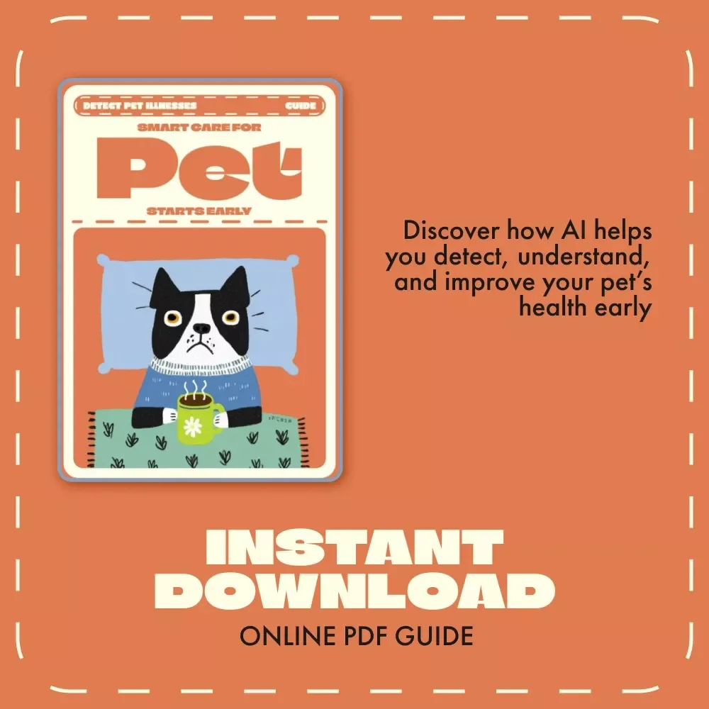 Smart Care for Pets Starts Early | AI Pet Health Guide | Digital Download eBook for Pet Owners | Learn Early Detection & AI Tools for Smarter Pet Care