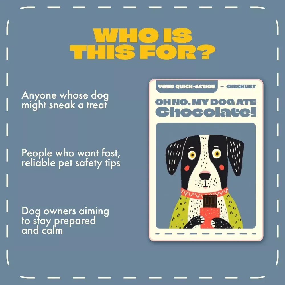 Oh No, My Dog Ate Chocolate – Emergency Pet Care Checklist | What to Do If Your Dog Eats Chocolate | Printable & Digital Pet Safety Guide
