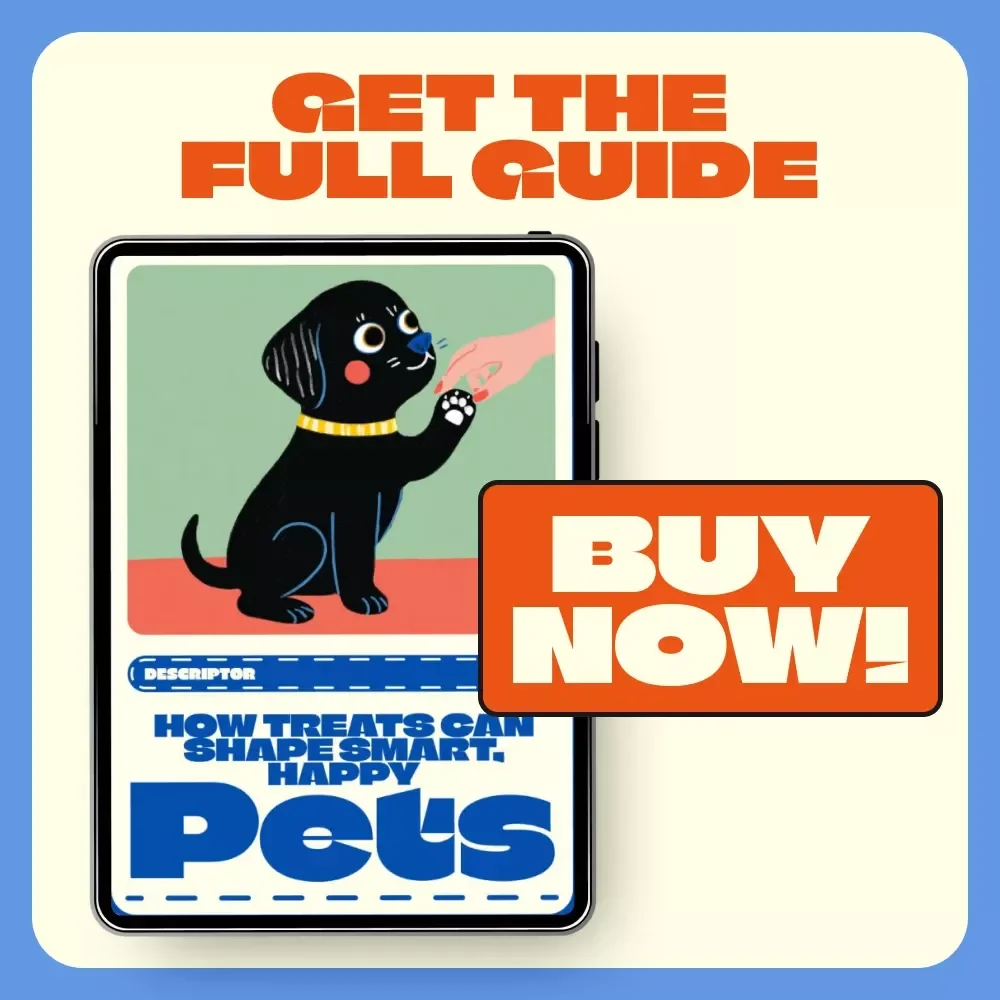 How Treats Can Shape Smart, Happy Pets | Digital Guide for Pet Training Success | Learn how to use treats for training pets effectively