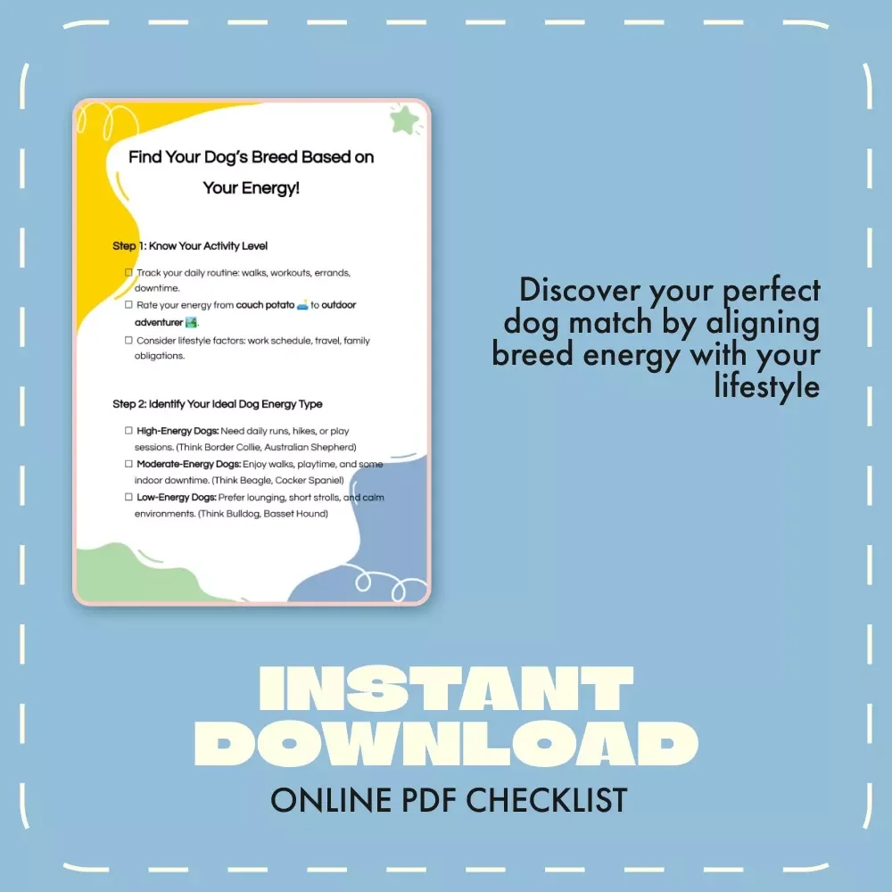 Find Your Dog’s Breed Based on Your Energy | Digital Dog Breed Matching Guide | Printable eBook for Pet Lovers, AI-Powered Breed Selector, Lifestyle Compatibility Checklist
