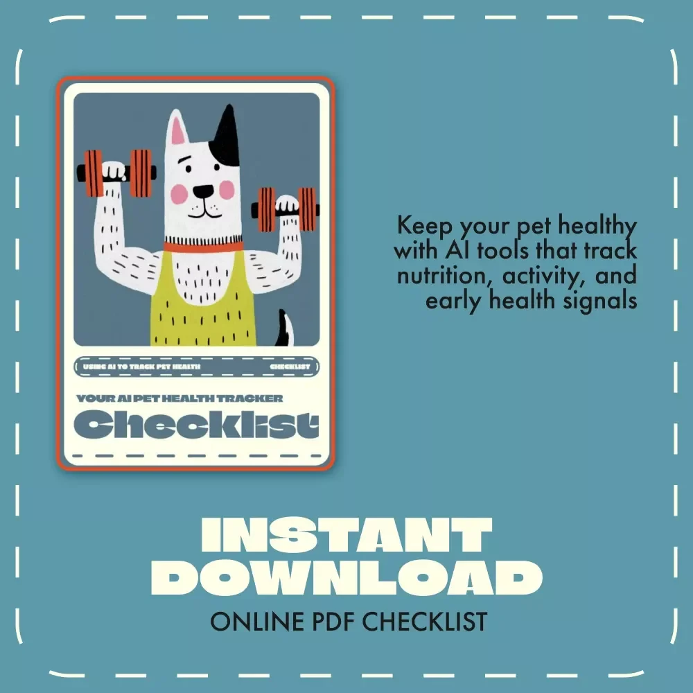 Your AI Pet Health Tracker Checklist | Digital Pet Care Guide for Using AI to Track Pet Health | Smart Pet Monitoring eBook & Printable Checklist for Dog & Cat Owners