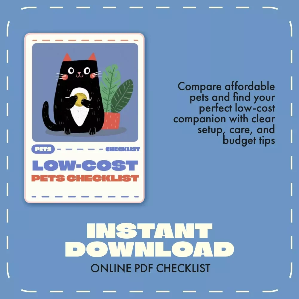 Low-Cost Pets Checklist | Printable Budget Pet Guide | Affordable Pet Ownership Tips | Compare Cheap Pets to Own | Digital Download for Frugal Animal Lovers | what pet is cheapest to own