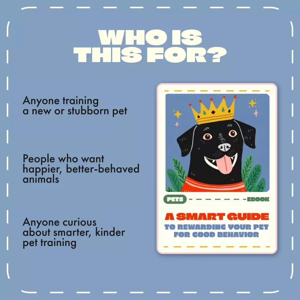 A Smart Guide to Rewarding Your Pet for Good Behavior | How to Reward Pets for Good Behavior | Digital Download Training Ebook for Pet Owners, Dog & Cat Lovers