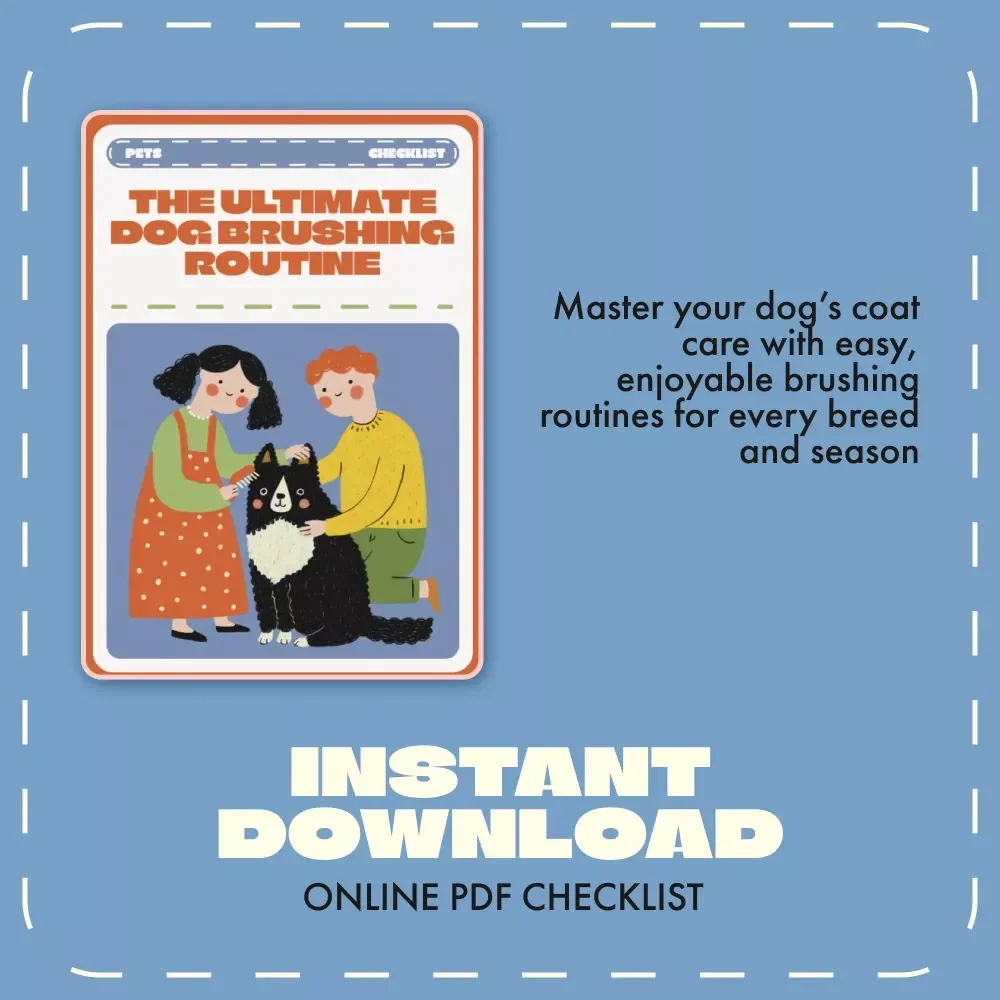The Ultimate Dog Brushing Routine Checklist | Digital Download for Pet Owners | Learn How Often Should You Brush a Dog + Grooming Tools & Tips