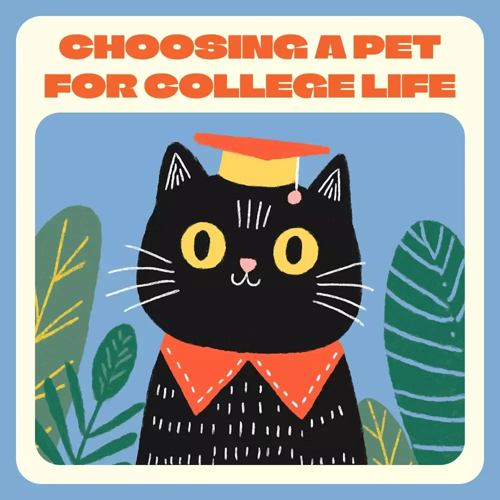 The Guide to Choosing the Perfect Pet for College Life | Digital Download eBook | College Pet Ownership Tips, Student Pet Care Guide, AI Pet Tools & Checklists