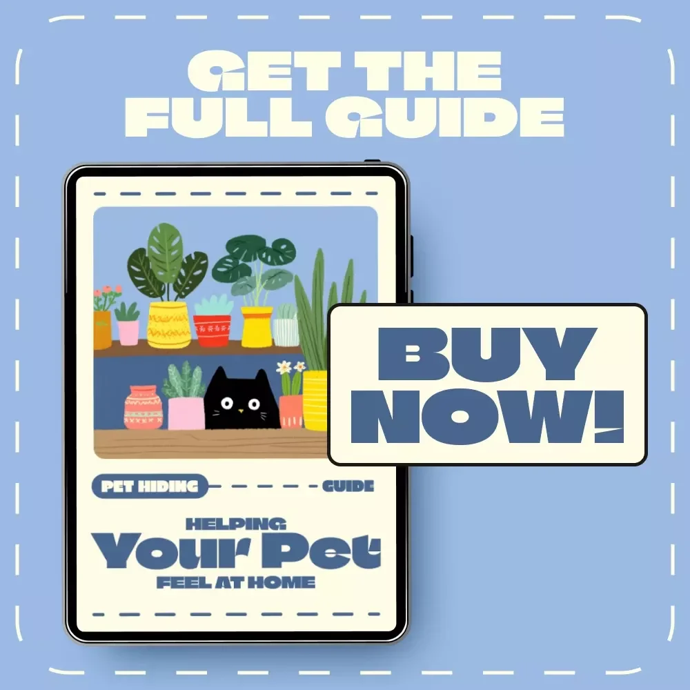 Helping Your Pet Feel at Home | Digital Guide for Pet Owners | How to Deal with Pet Hiding | Comfort & Behavior Support eBook