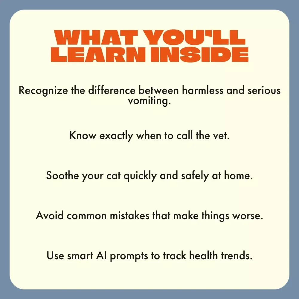 When Your Cat Throws Up | Cat Is Vomiting How to Help | Digital Guide for Cat Parents | Vet-Approved Home Tips & AI Prompts to Track and Prevent Vomiting | Printable Cat Care eBook