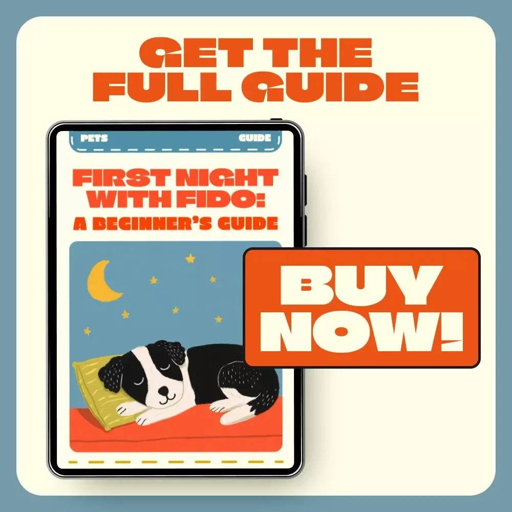 First Night with Fido: A Beginner’s Guide | What to Expect the First Night with a Dog | Puppy Owner Digital Download, New Dog Parent eBook, Printable Pet Guide