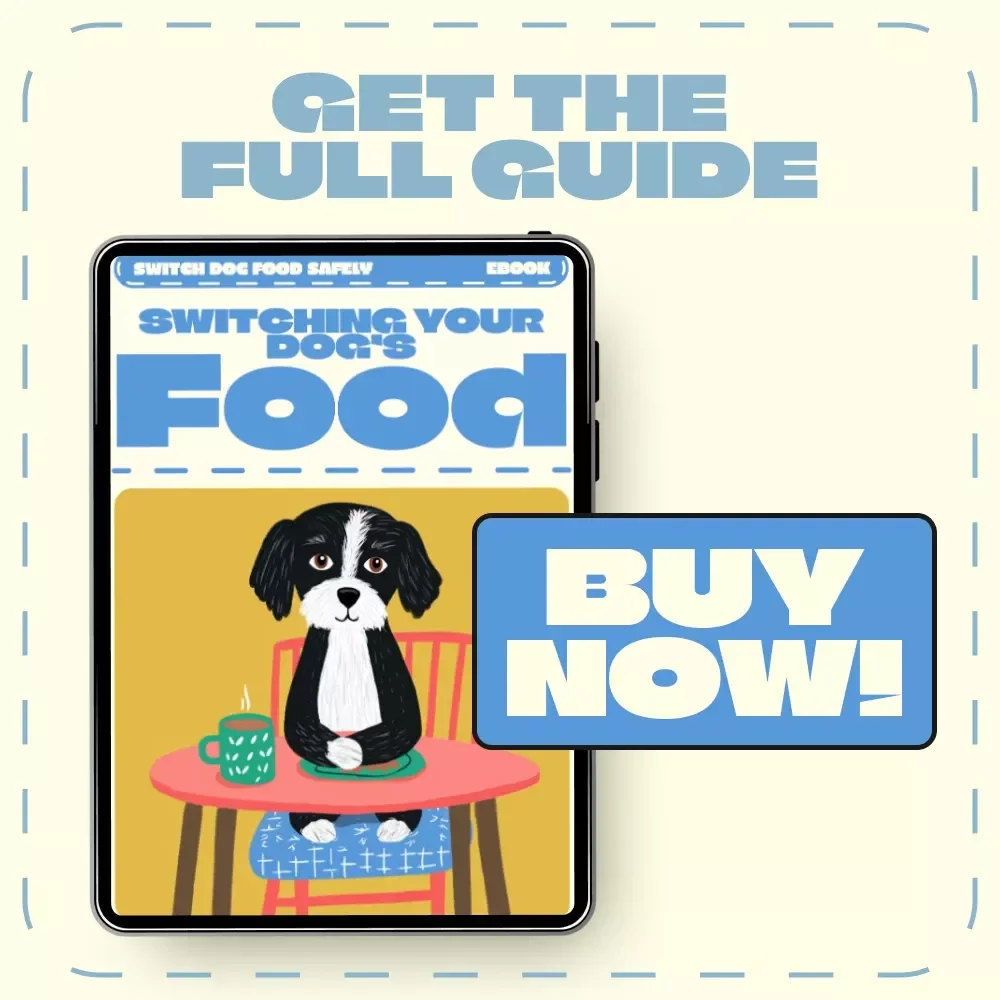 Switching Your Dog’s Food | Safe Dog Diet Transition eBook | How to Switch Dog Food Safely | Step-by-Step Guide for Pet Owners