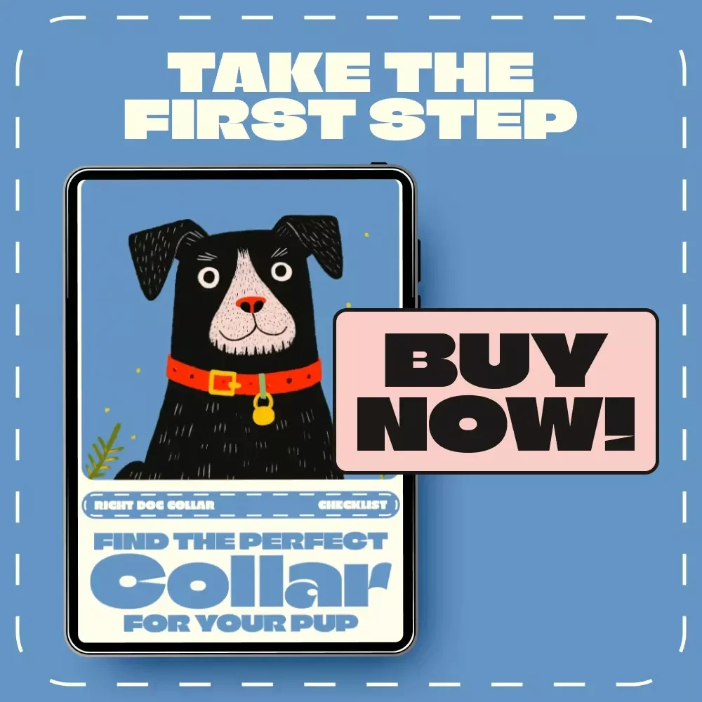 Find the Perfect Collar for Your Pup – Printable Dog Collar Selection Checklist | How to Choose the Right Dog Collar | Digital Download for Pet Owners