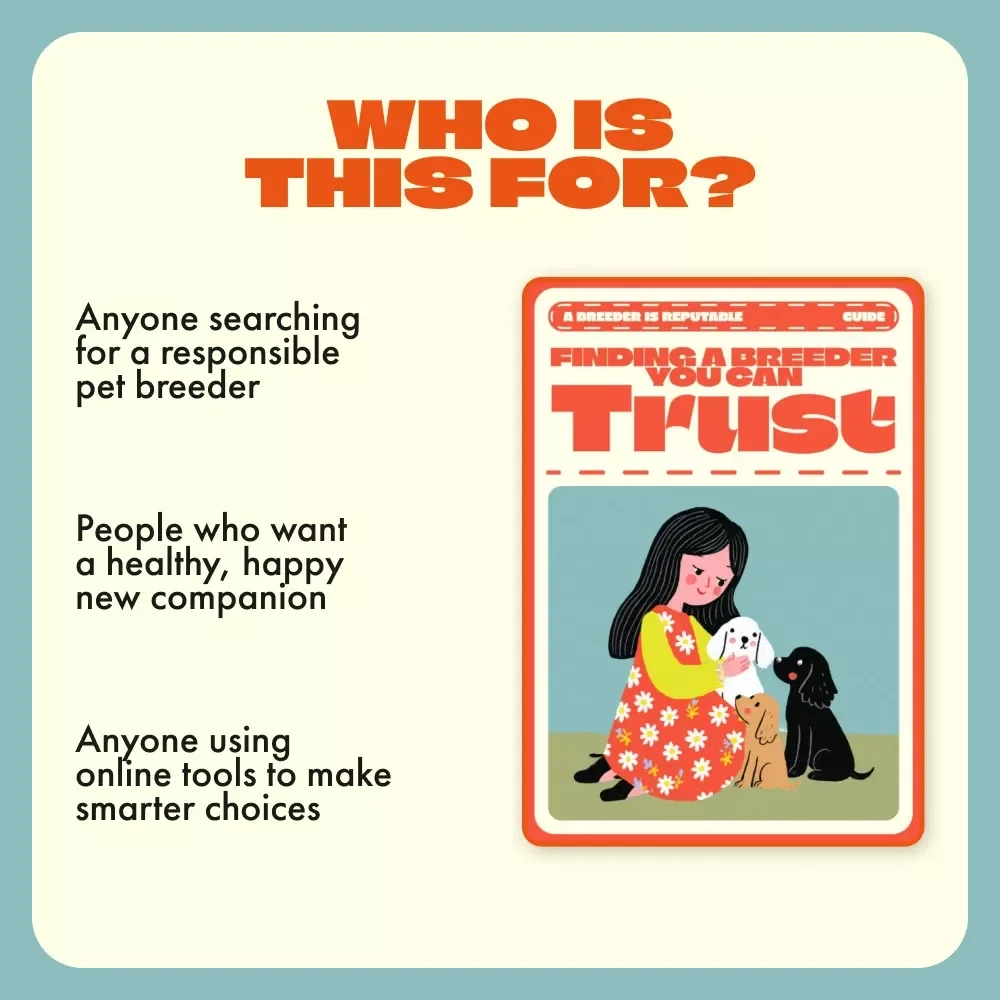 Finding a Breeder You Can Trust | Digital Guide on How to Check If a Breeder Is Reputable | Dog Owner’s eBook for Responsible Puppy Buyers | Learn to Spot Red Flags & Verify Breeders with AI Tools