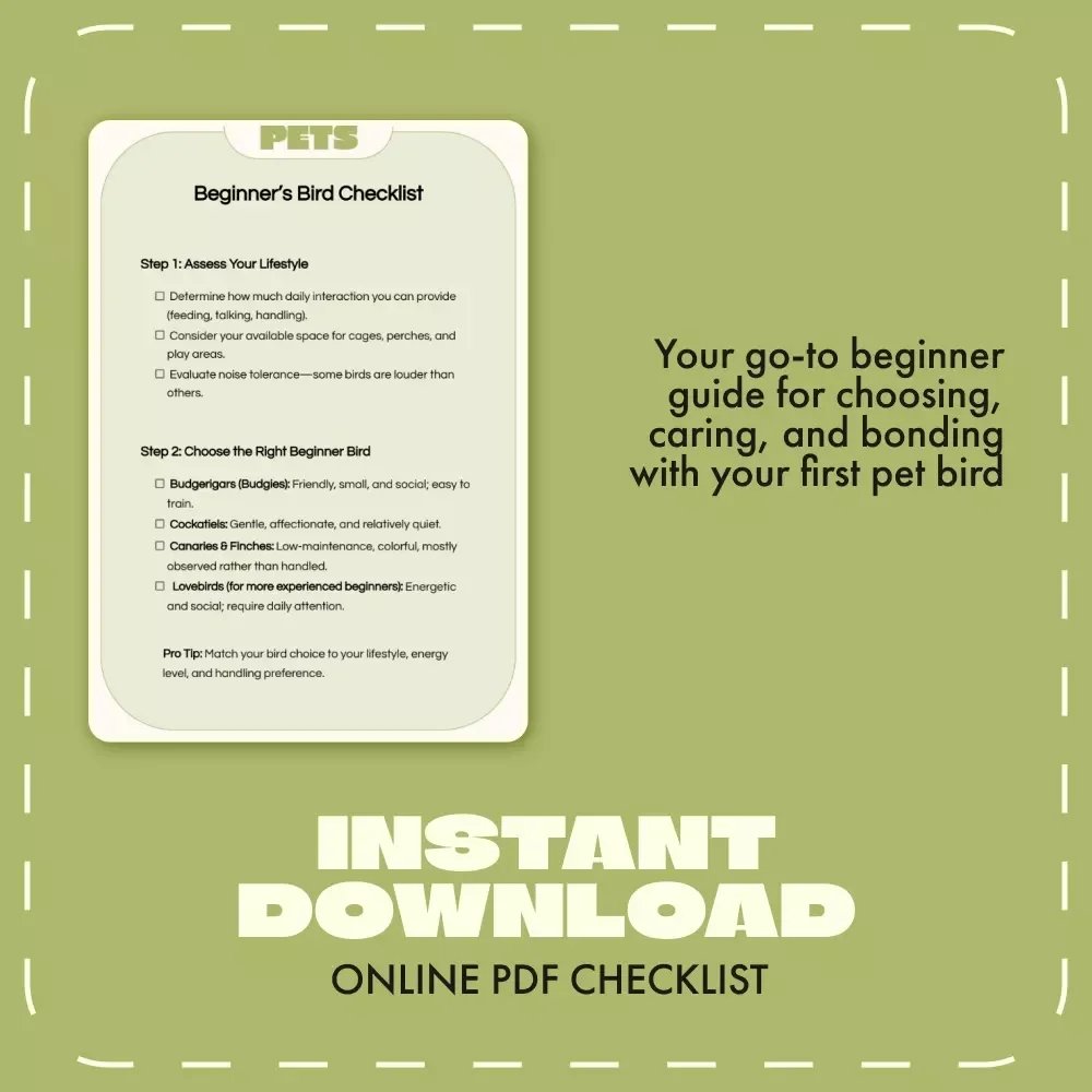 Beginner’s Bird Checklist | Printable Digital Download Guide for Best Pet Birds for Beginners | Easy Bird Care, Feeding, and Bonding Tips for New Bird Owners