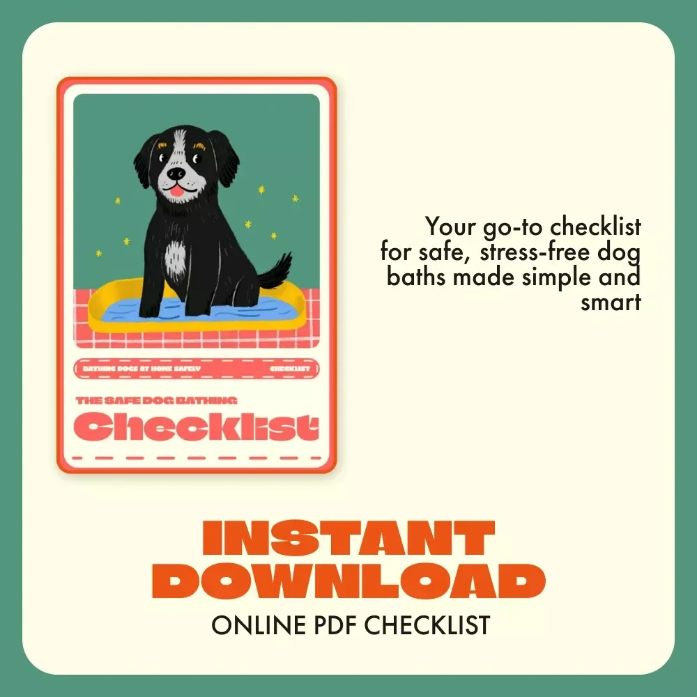 The Safe Dog Bathing Checklist | Printable Digital Download for Bathing Dogs at Home Safely | Pet Grooming Guide for Dog Owners and Pet Lovers
