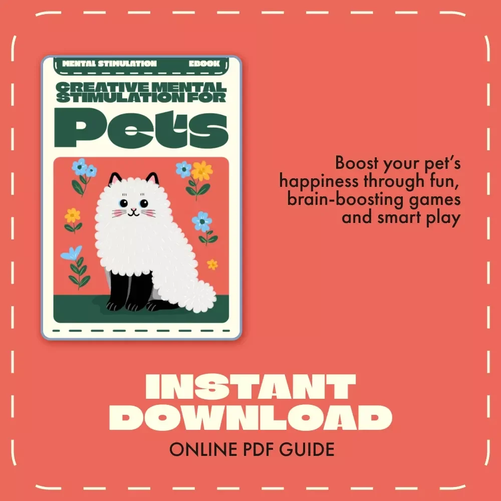 Creative Mental Stimulation for Pets | eBook for Dog & Cat Owners | Fun Brain Games, DIY Challenges, and Enrichment Ideas for Smarter, Happier Pets | Mental Stimulation Activities for Pets Guide