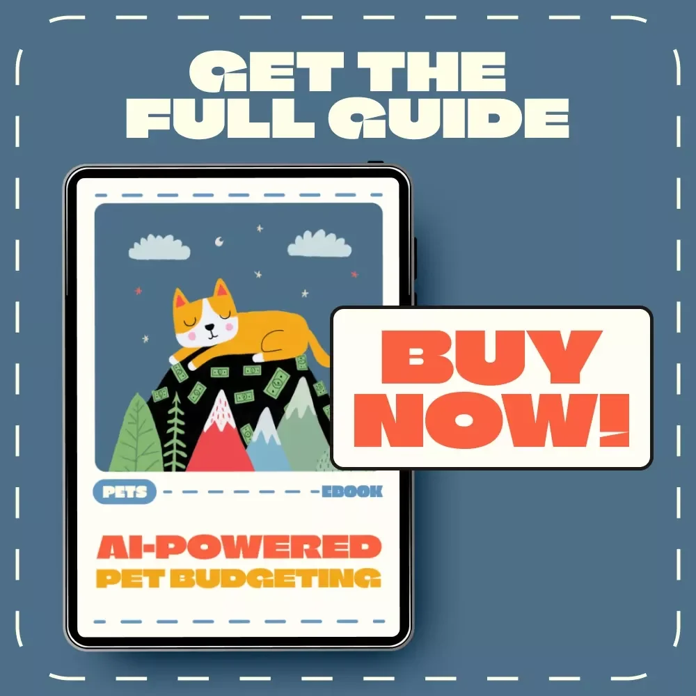 AI-Powered Pet Budgeting | Digital eBook for Smart Pet Owners | Using AI to Plan Pet Budget & Save Money on Pet Care