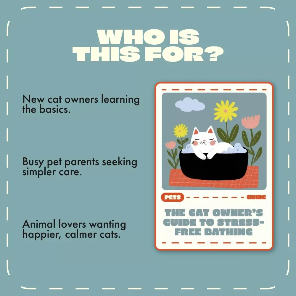 The Cat Owner’s Guide to Stress-Free Bathing | Digital Cat Care Guide for Pet Owners | How to Bathe a Cat at Home Made Easy | Cat Grooming & Bathing eBook for Beginners