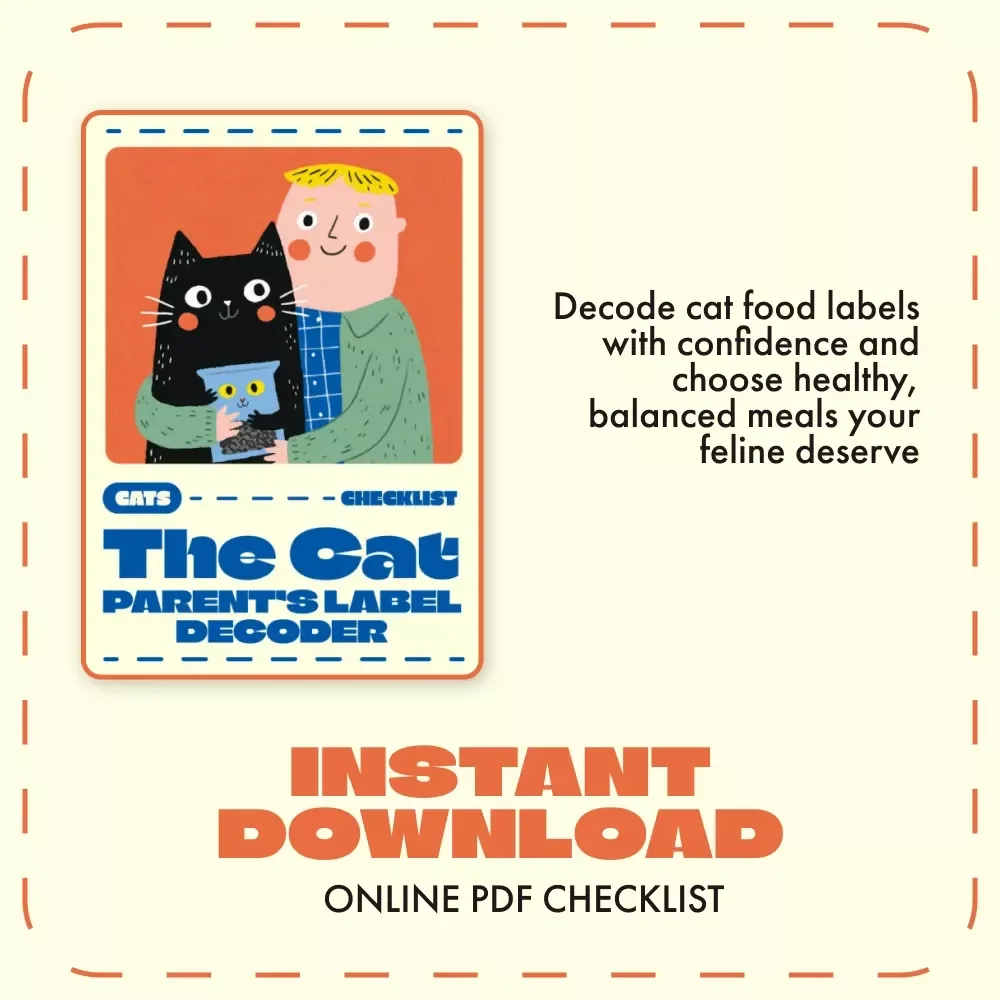 The Cat Parent’s Label Decoder | Digital Cat Food Guide for Smart Pet Owners | Learn How to Read Cat Food Labels, Decode Ingredients & Choose the Best Nutrition