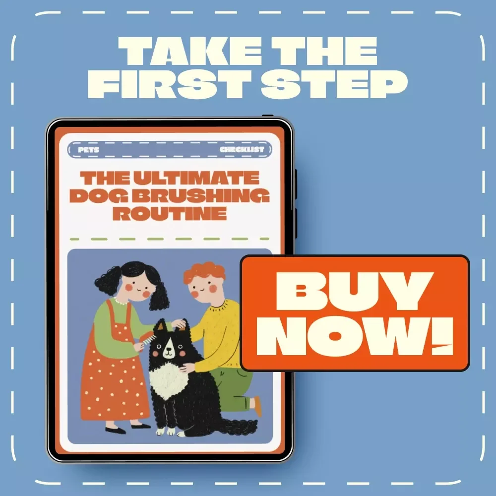 The Ultimate Dog Brushing Routine Checklist | Digital Download for Pet Owners | Learn How Often Should You Brush a Dog + Grooming Tools & Tips