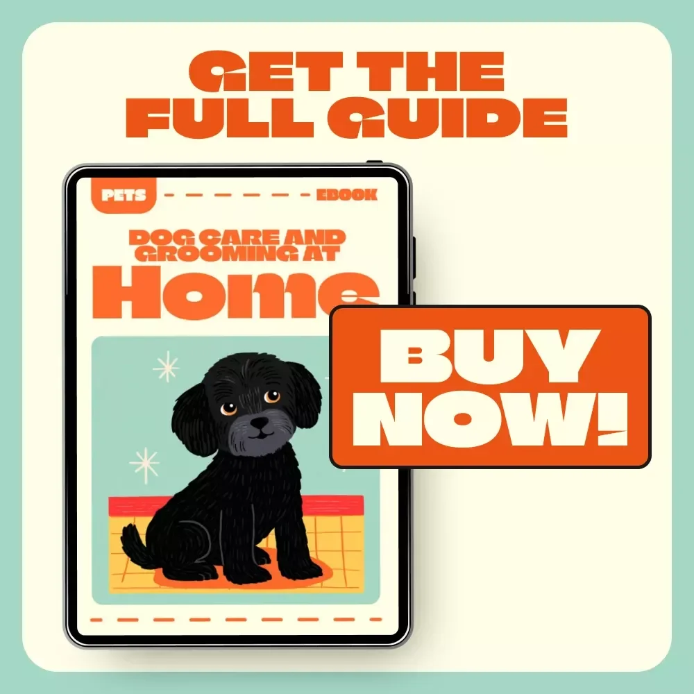 Dog Care and Grooming at Home | Complete Guide for Pet Owners | Digital Download eBook on Dog Grooming Basics at Home