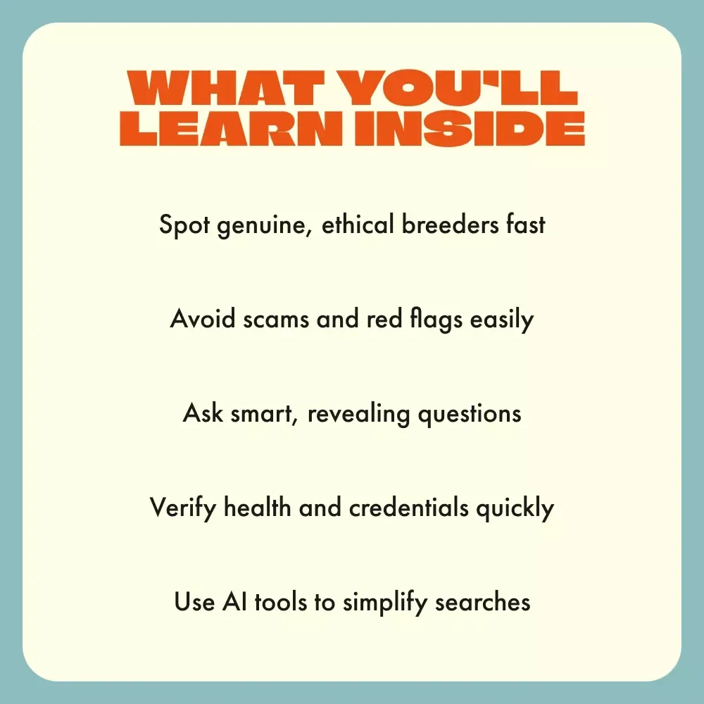 Finding a Breeder You Can Trust | Digital Guide on How to Check If a Breeder Is Reputable | Dog Owner’s eBook for Responsible Puppy Buyers | Learn to Spot Red Flags & Verify Breeders with AI Tools