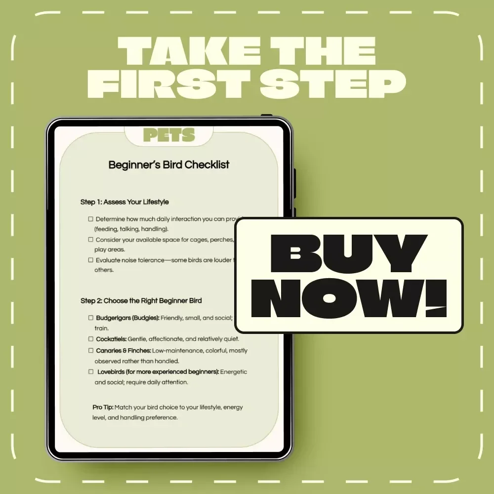 Beginner’s Bird Checklist | Printable Digital Download Guide for Best Pet Birds for Beginners | Easy Bird Care, Feeding, and Bonding Tips for New Bird Owners