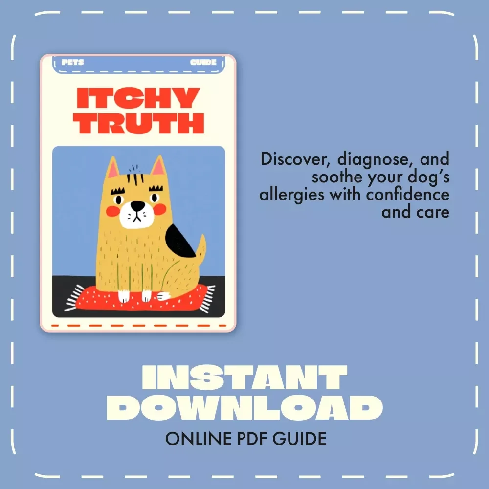 Itchy Truth: The Complete Guide to Understanding Allergic Reactions in Dogs | Spot, Track & Soothe Your Pup’s Itchy Woes (Digital Download)
