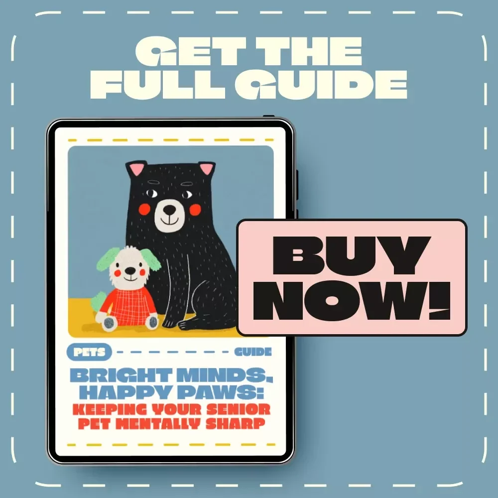 Bright Minds, Happy Paws: Keeping Your Senior Pet Mentally Sharp | Digital Guide for Pet Owners | How to Keep Senior Pets Mentally Active | Brain Games, Enrichment Ideas & Longevity Tips for Dogs and Cats