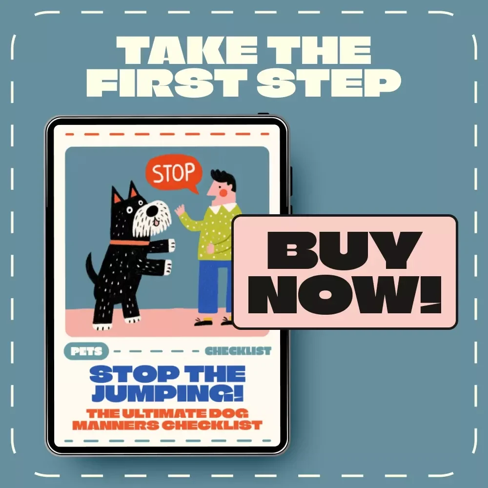 Stop the Jumping! The Ultimate Dog Manners Checklist | Dog Training Guide | Puppy Behavior eBook | Positive Reinforcement Printable | Digital Download for Pet Owners