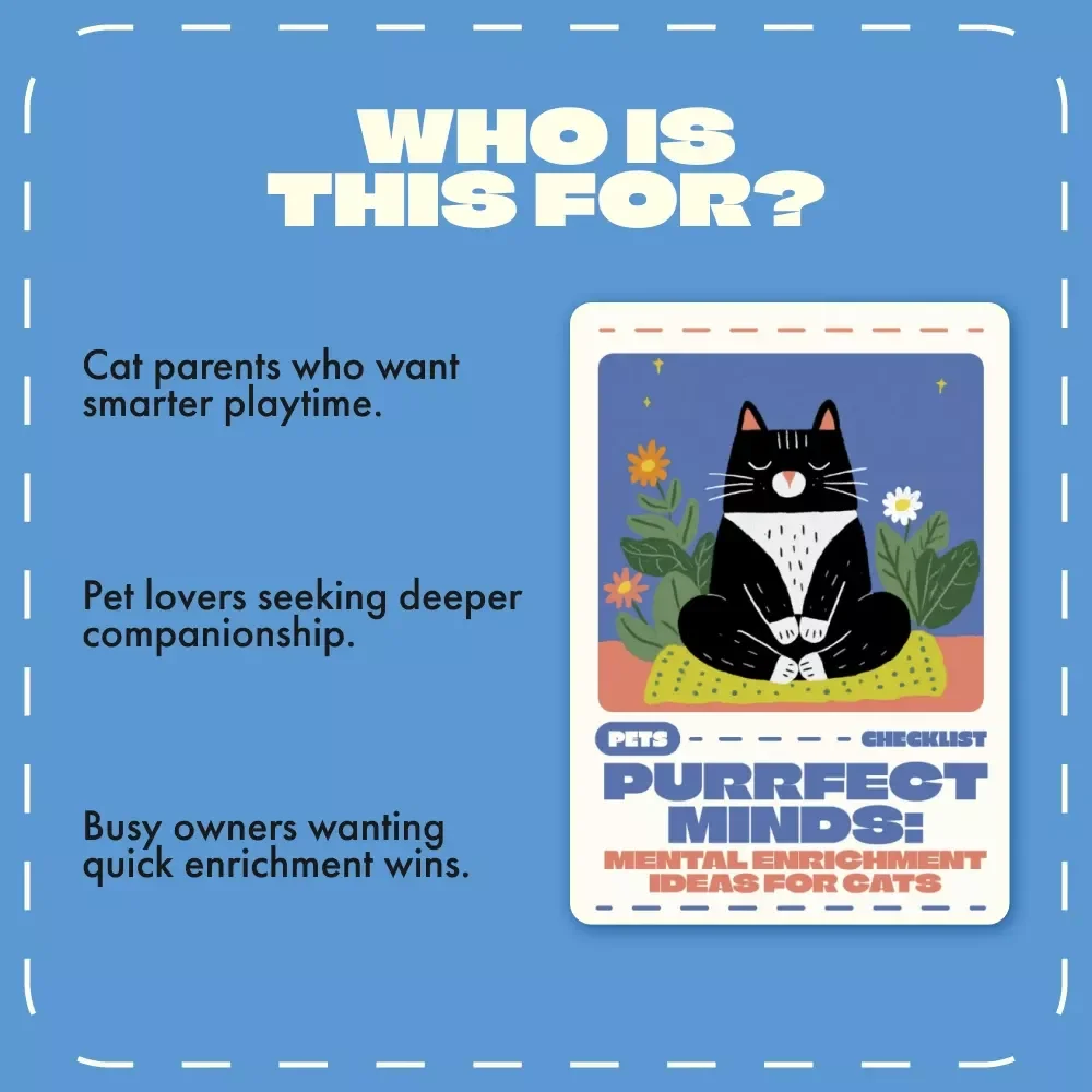 Purrfect Minds: Mental Enrichment Ideas for Cats | Printable Checklist for Cat Owners | Fun Indoor Activities & DIY Cat Enrichment Guide