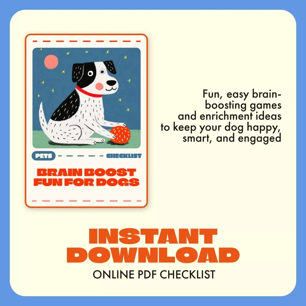Brain Boost Fun for Dogs | Printable Checklist for Mental Stimulation Games for Dogs | DIY Dog Enrichment Activities & Training Ideas for Smarter Playtime