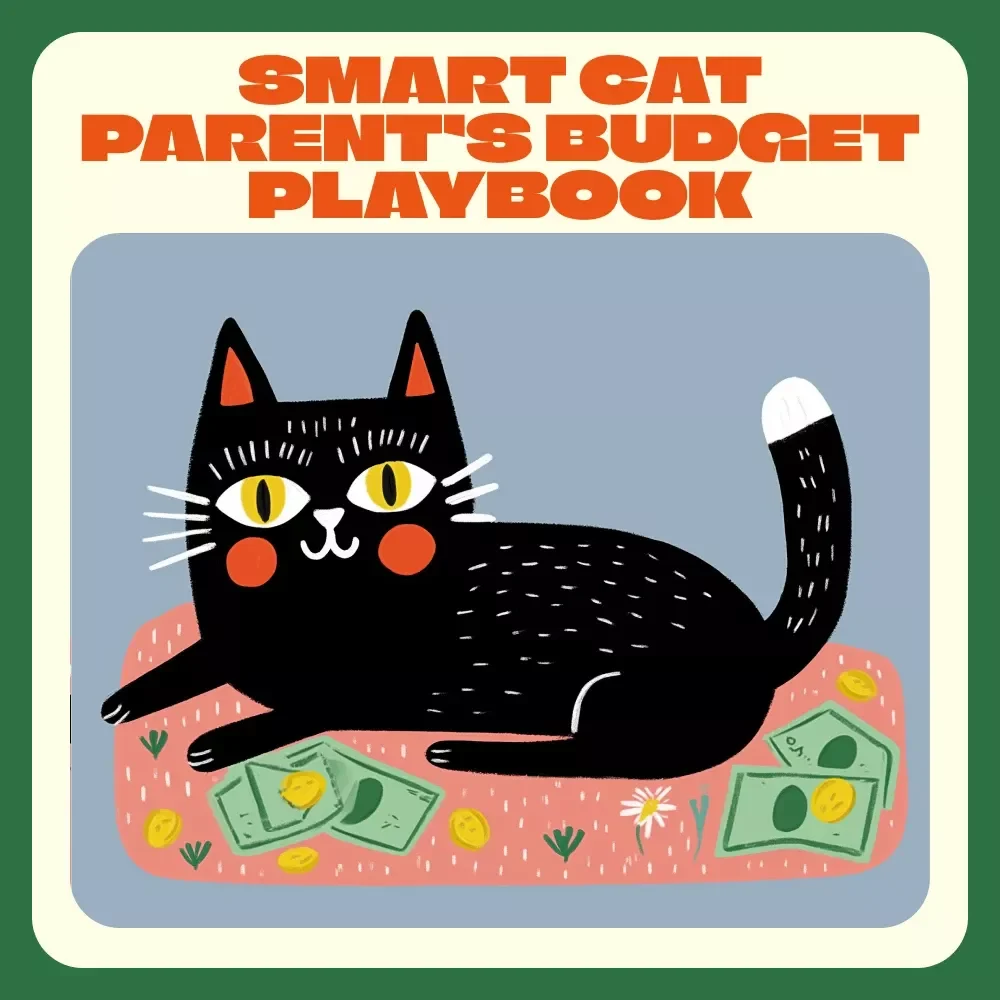 The Smart Cat Parent’s Budget Playbook | Digital Guide for Budgeting for Cat Expenses | Cat Owner eBook on Saving, Planning & Pet Finance Tips