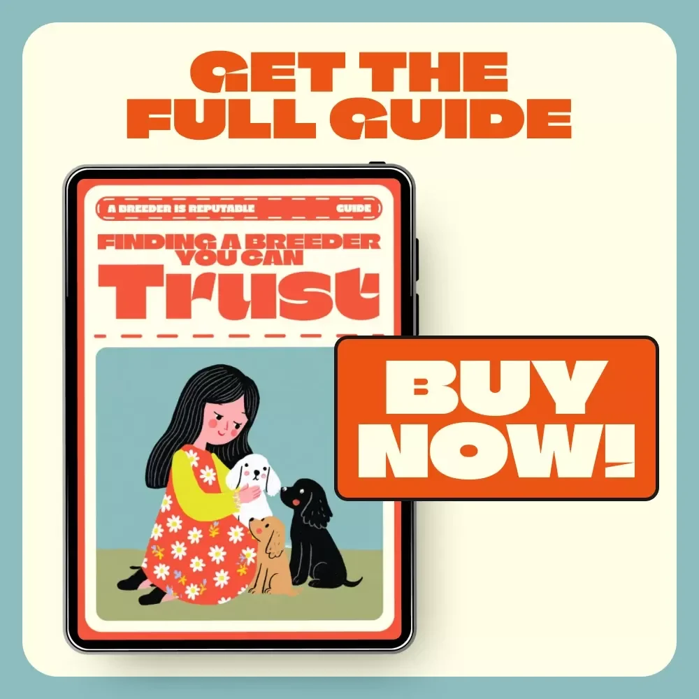 Finding a Breeder You Can Trust | Digital Guide on How to Check If a Breeder Is Reputable | Dog Owner’s eBook for Responsible Puppy Buyers | Learn to Spot Red Flags & Verify Breeders with AI Tools