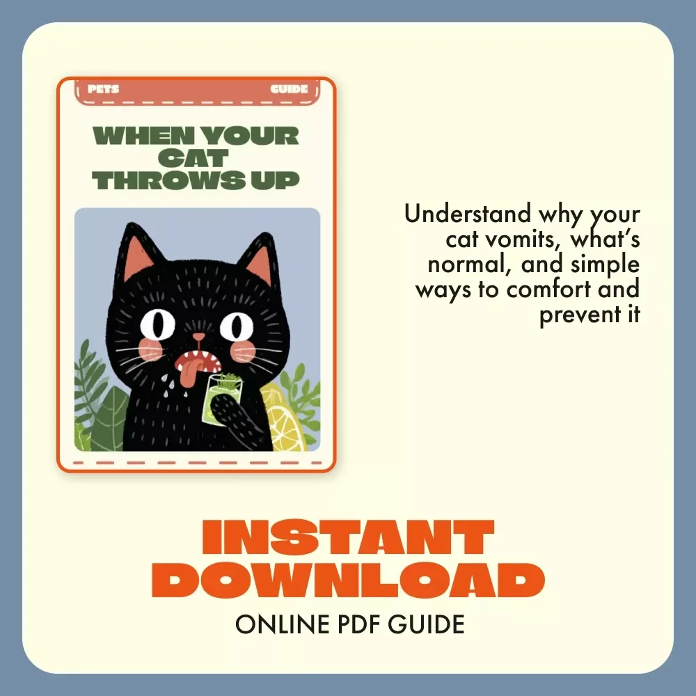 When Your Cat Throws Up | Cat Is Vomiting How to Help | Digital Guide for Cat Parents | Vet-Approved Home Tips & AI Prompts to Track and Prevent Vomiting | Printable Cat Care eBook