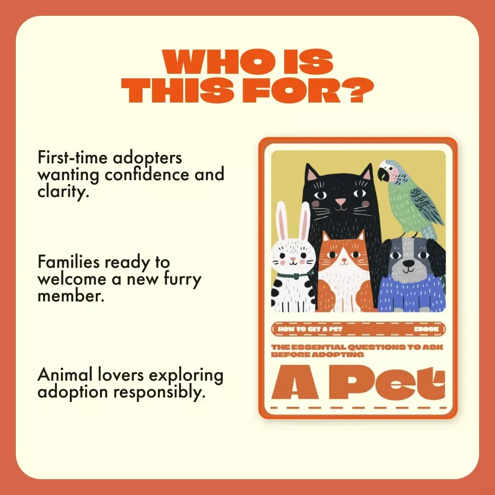 The Essential Questions to Ask Before Adopting a Pet | Pet Adoption eBook Guide for First-Time Owners | What Questions to Ask Before Pet Adoption Checklist & Companion